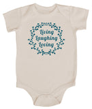 "Living, Laughing, Loving" Baby Bodysuit